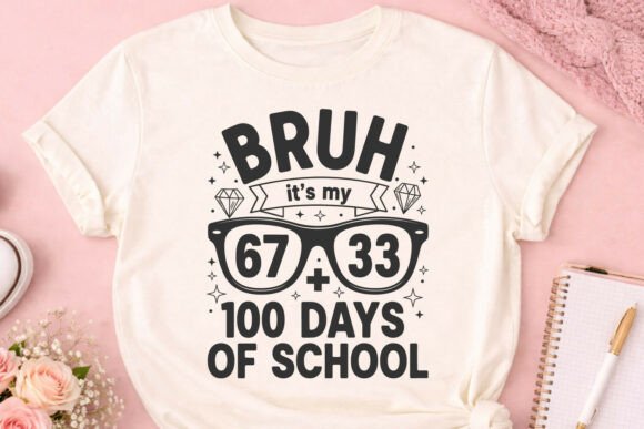 Bruh It’s My 100 Days of School SVG PNG