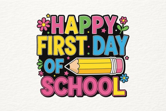 Cute Happy First Day of School SVG