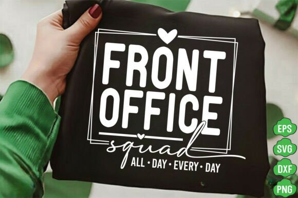 Front Office Squad SVG PNG for T-Shirt Designs