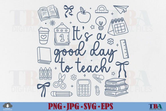 It’s a Good Day to Teach Svg Teacher Png