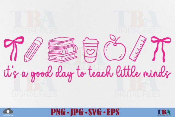 It’s a Good Day to Teach, Teacher SVG Graphics
