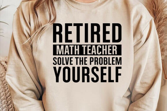 Retired Math Teacher Svg Graphics