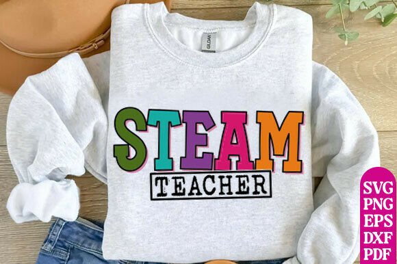 STEAM Teacher SVG Graphics: A Versatile T-Shirt Design Asset for Creative Projects