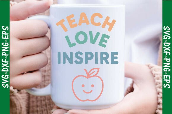 Teach Love Inspire Png, Teacher SVG Graphics