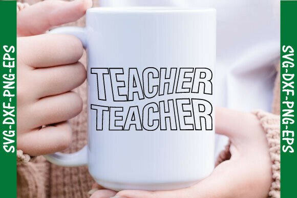 Teach Png, Teacher Svg: Graphics for T-Shirt Designs