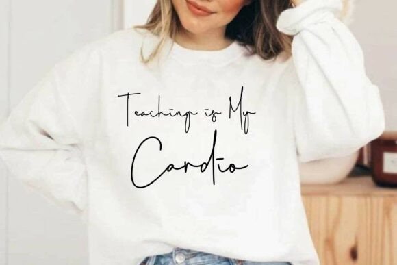 Teaching is My Cardio SVG & PNG: A Versatile Graphic for T-Shirt Designs