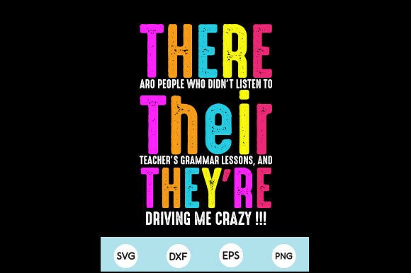 There Their They re English Grammar Tea Graphics and T-Shirt Designs